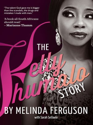 cover image of The Kelly Khumalo Story